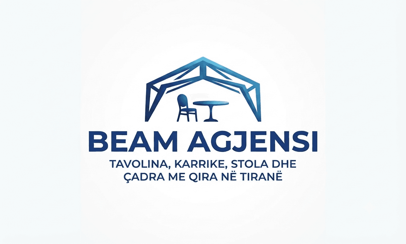 BEAM AGJENSI – TAVOLINA, KARRIKE, STOLA DHE ÇADRA ME QIRA NË TIRANË
